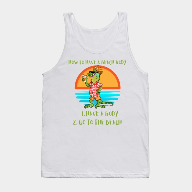 How to Have a Beach Body Tank Top by IWANNAIGUANA